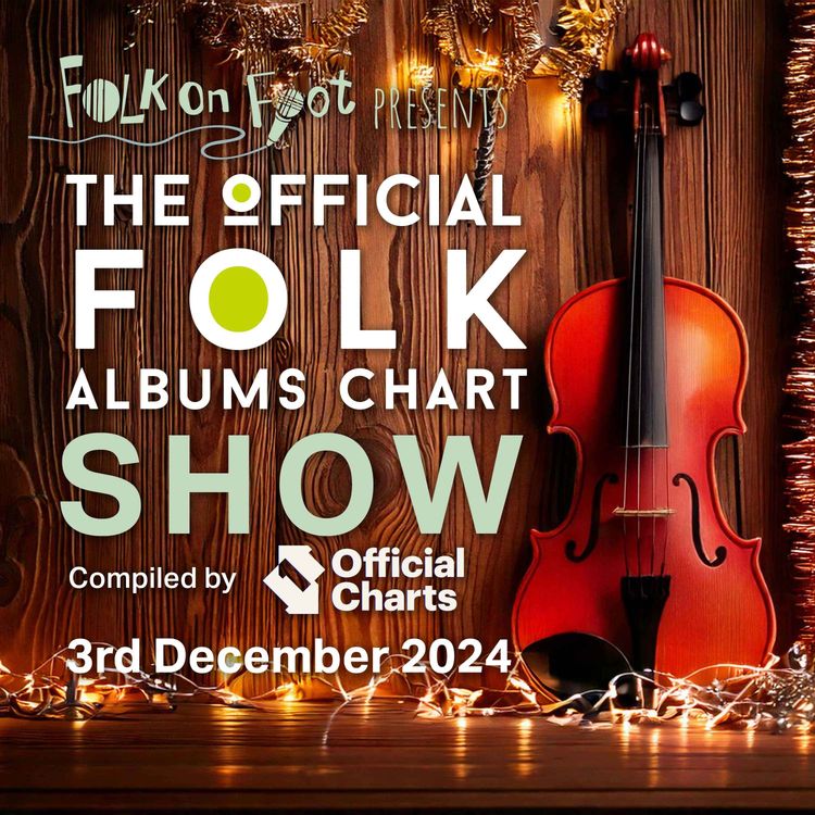 cover art for Official Folk Albums Chart Show—3rd December 2024