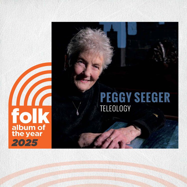 cover art for Peggy Seeger on “Teleology”: Folk Album of the Year 2025 Nominee