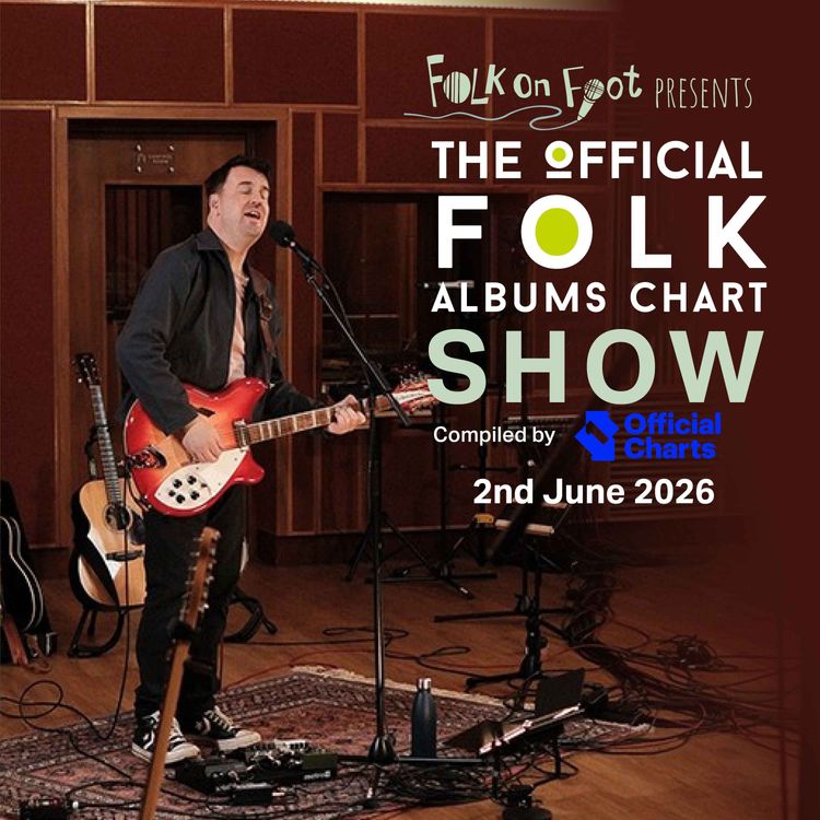 cover art for Official Folk Albums Chart Show—2nd June 2026