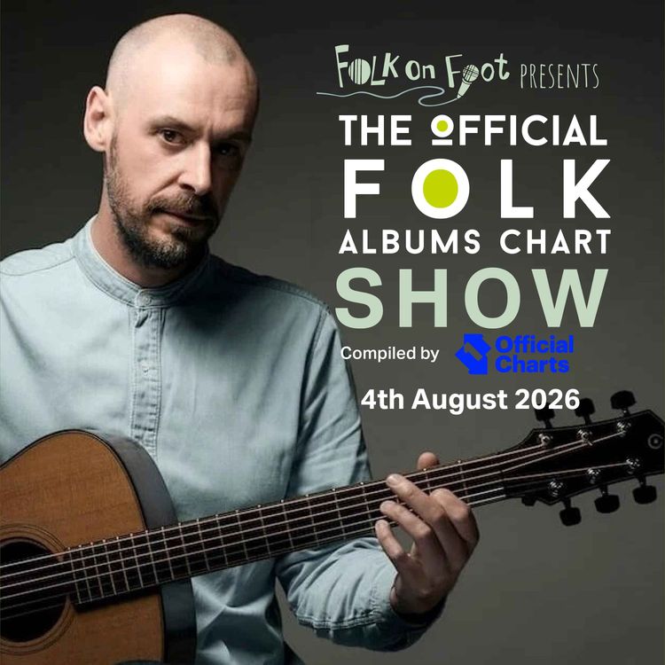 cover art for Official Folk Albums Chart Show—4th August 2026