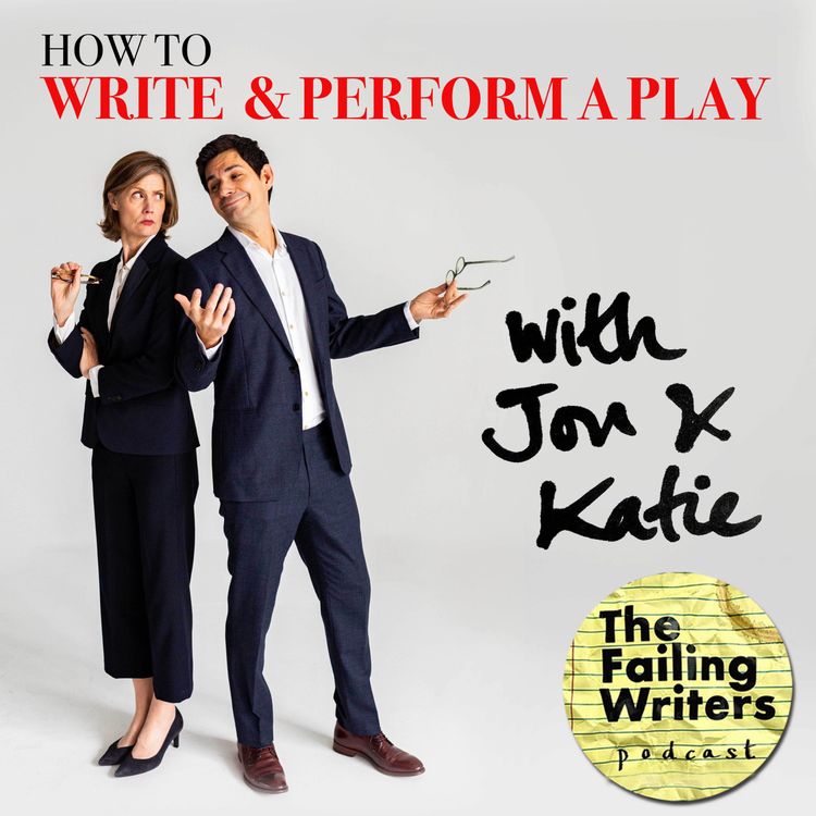cover art for S6 Ep3: How To Write & Perform A Play