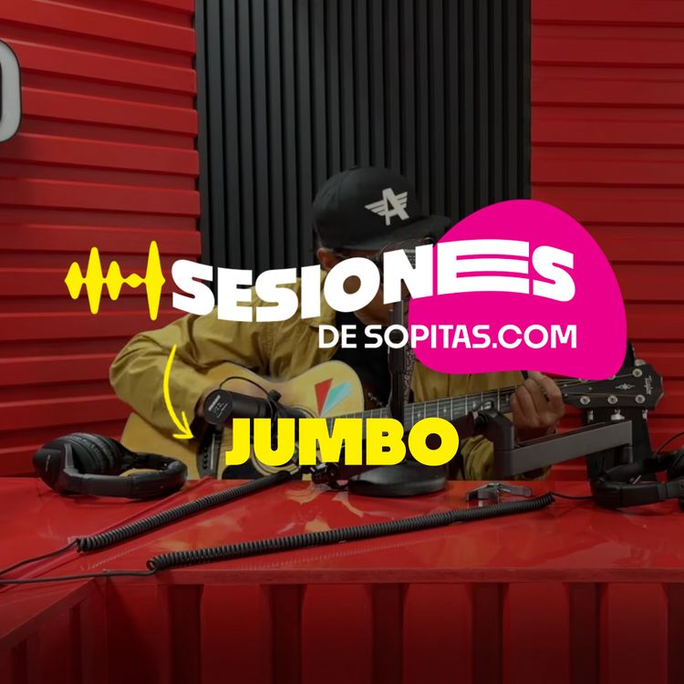 cover art for Jumbo | Sesión en Sopitas FM x Radio Chilango