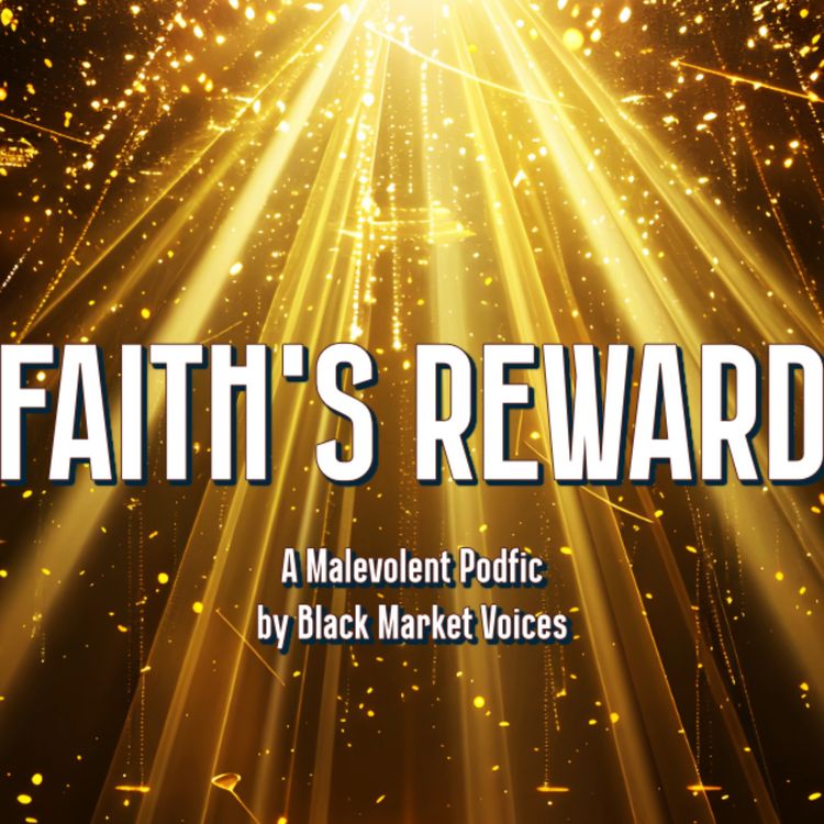 cover art for Episode 28: "Faith's Reward"