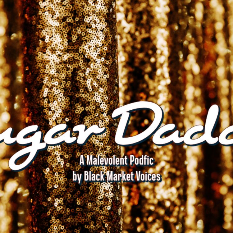 cover art for Part 30: "Sugar Daddy"