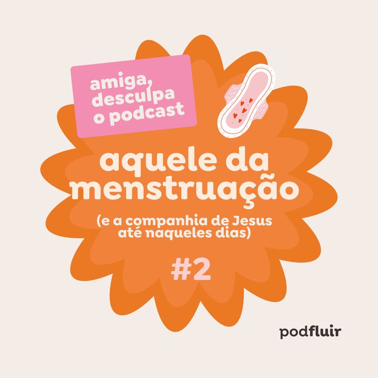 cover art for aquele da menstruação (e a companhia de Jesus até naqueles dias)