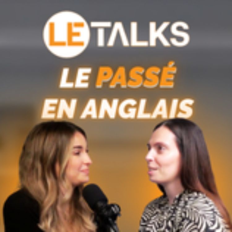 cover art for Comment s’exprimer au PASSÉ en Anglais ? - A2.16