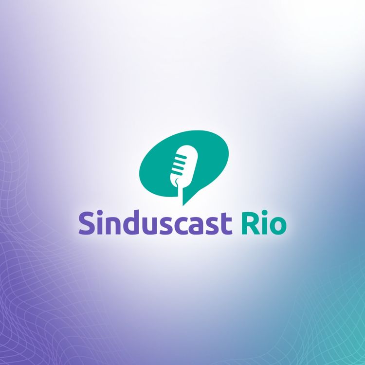 cover art for Episódio 7- O futuro da indústria no Rio de Janeiro: prioridades e sustentabilidade no setor