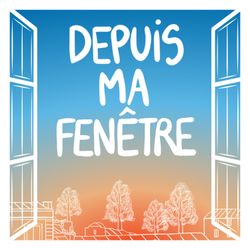 cover art for Depuis ma fenêtre