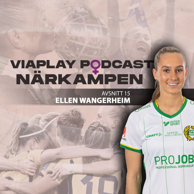 cover art for 15. Ellen Wangerheim - "Behövde verkligen dra korsbandet."