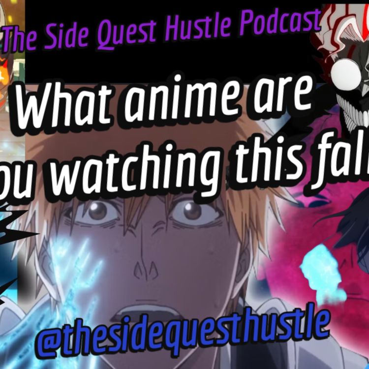 cover art for What Anime Are You Watching Fall 2024?