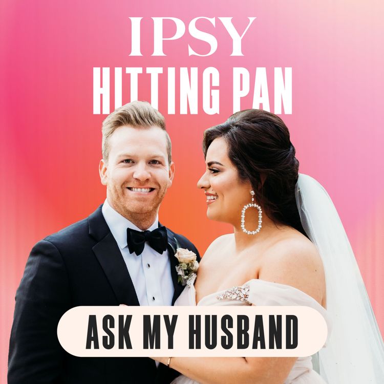 cover art for He Invented a New Use for Contour?! (Asking My Husband Beauty Questions)