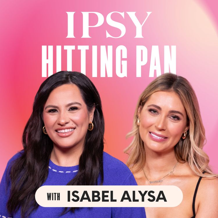 cover art for Glow Up Secrets: Isabel Alysa on Building Dolce Glow & Sunnee BAEskin 