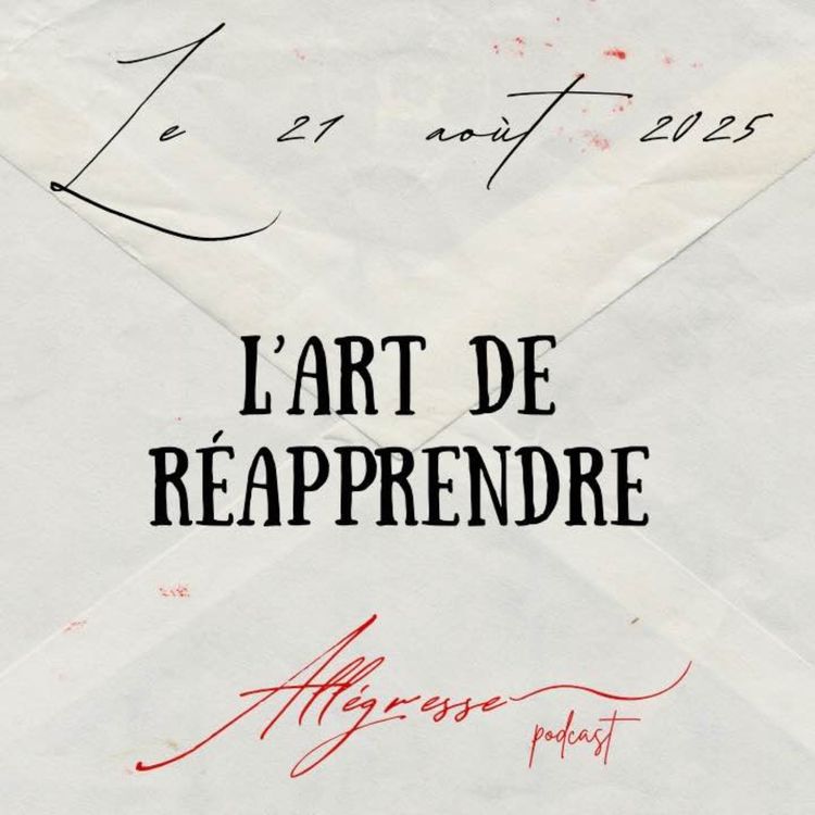 cover art for EP5 -L'art de réapprendre : renouer avec ses passions oubliées 