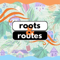 cover art for Roots & Routes