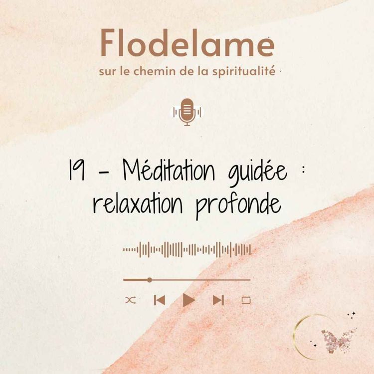 cover art for 19 - Méditation guidée : relaxation profonde