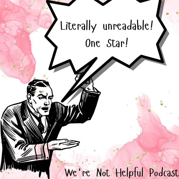 cover art for Episode 23: Literally Unreadable! One Star!