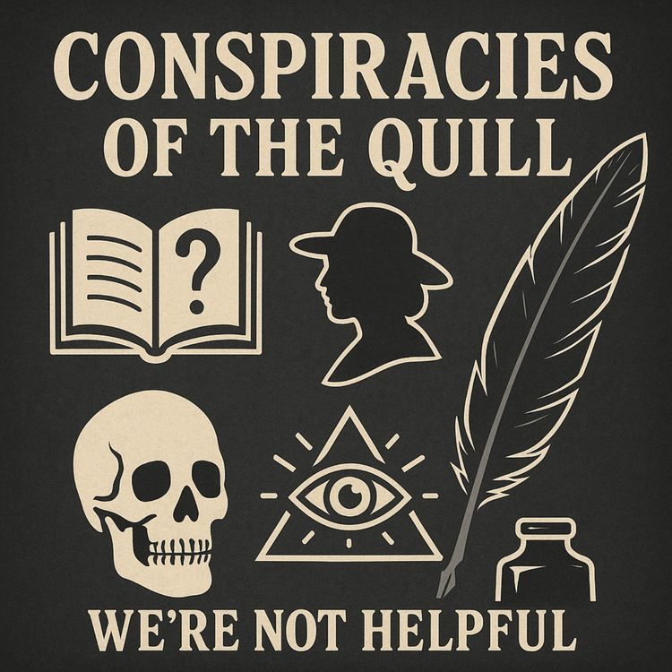 cover art for Episode 39: Conspiracies of the Quill