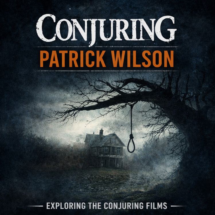cover art for The Helpful Parts: Conjuring Patrick Wilson