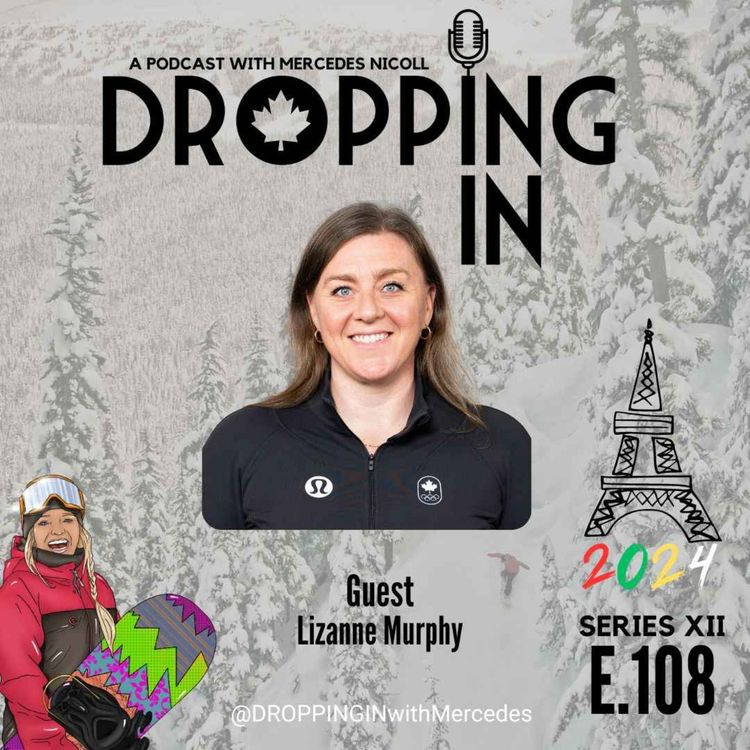 cover art for Team Canada's journey to Paris 2024: Lizanne Murphy, OLY