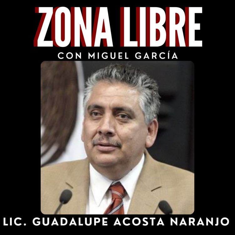 cover art for Episodio 5 con Lic. Guadalupe Acosta Naranjo