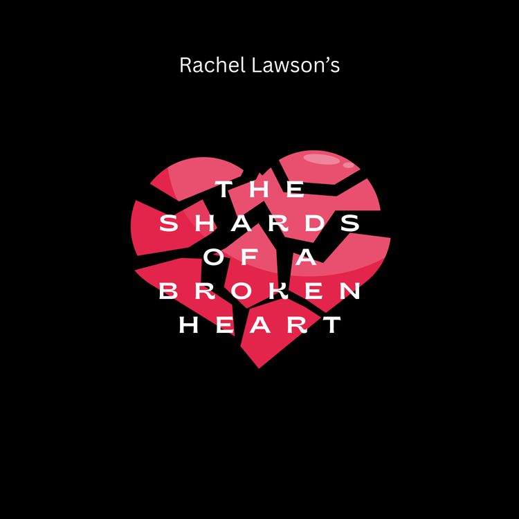cover art for The Shards Of A Broken Heart