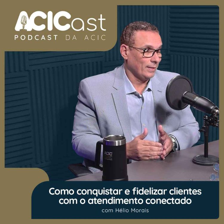 cover art for Como conquistar e fidelizar Clientes com o Atendimento Conectado