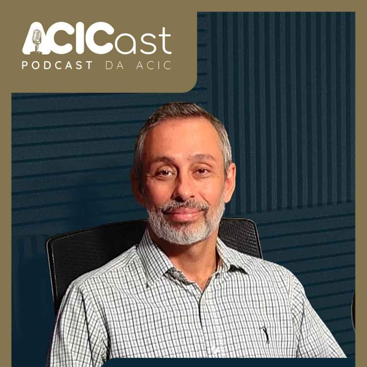 cover art for Eficiência Empresarial 360° - ACICast #29