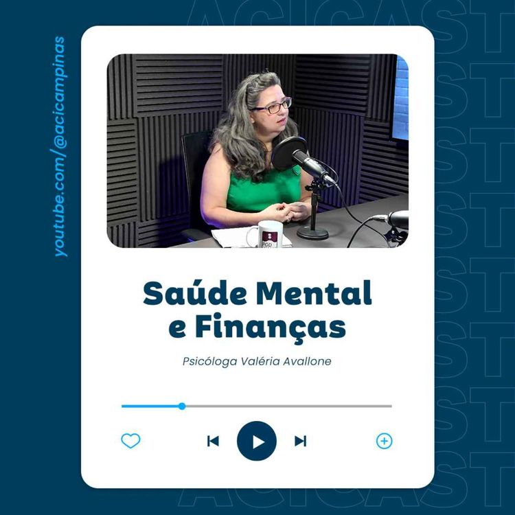 cover art for ACICast #37 - Saúde Mental e Finanças