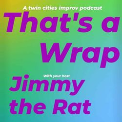 cover art for That's a Wrap - Twin Cities Improv