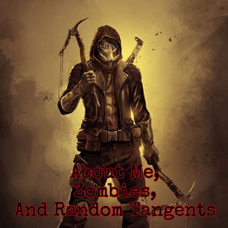 cover art for About Me, Zombies, and Random Tangents