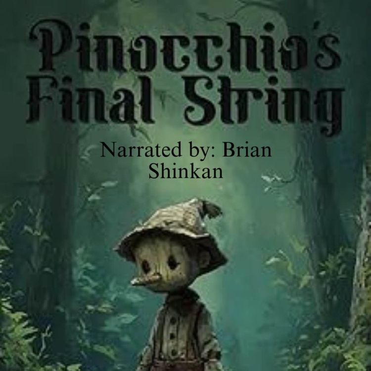 cover art for Stories From The Apocalypse Presents: Pinocchio’s Final String By: C. Fulster