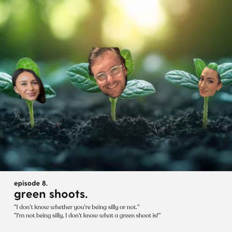 cover art for #8: Green Shoots...