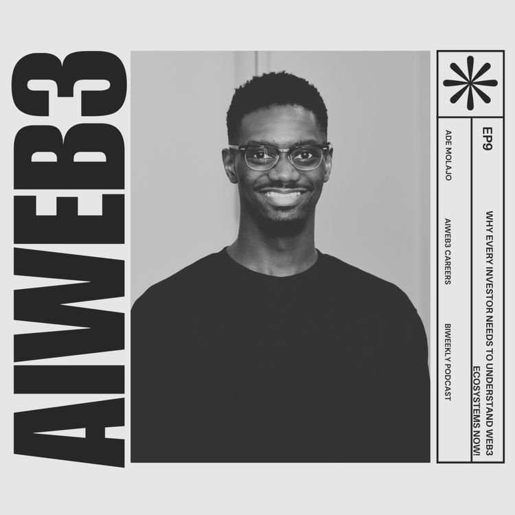 cover art for Ep9: Why Every Investor Needs To Understand Web3 Ecosystems Now!