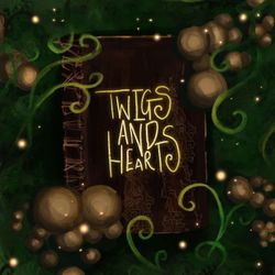 cover art for Twigs and Hearts