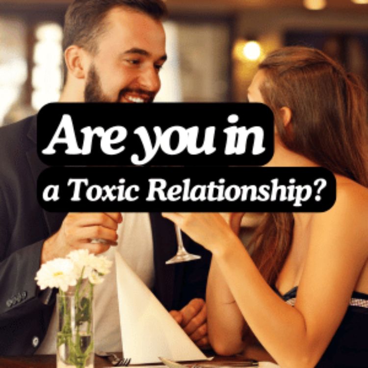 cover art for 17 Signs You May Be in a Toxic Dating Relationship 