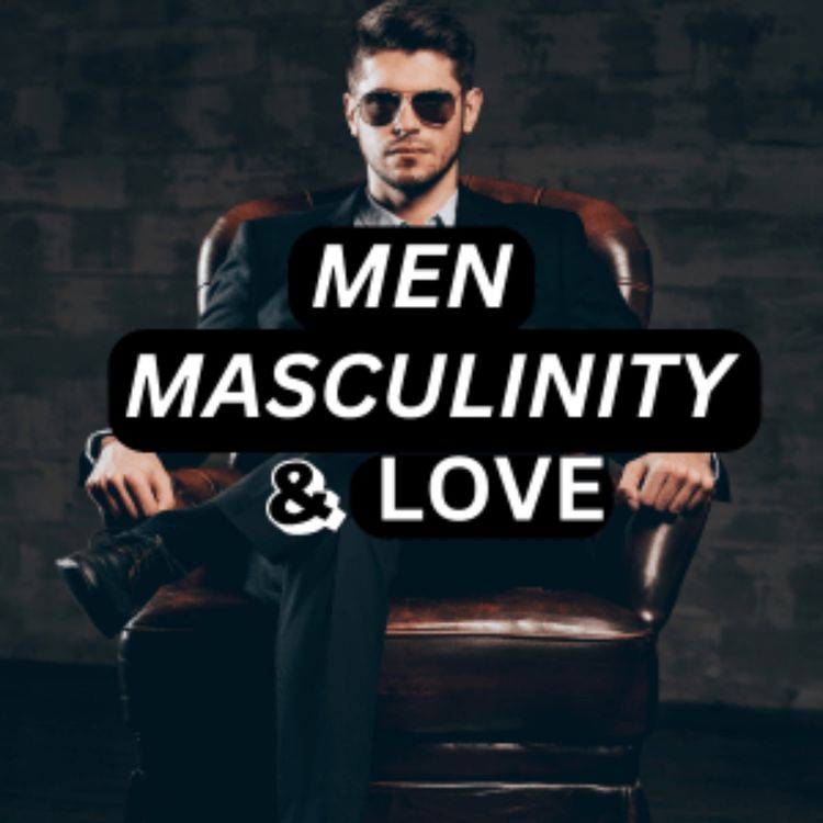 cover art for Deconstructing Masculinity and the Patriarchy - Where Do We Go From Here?