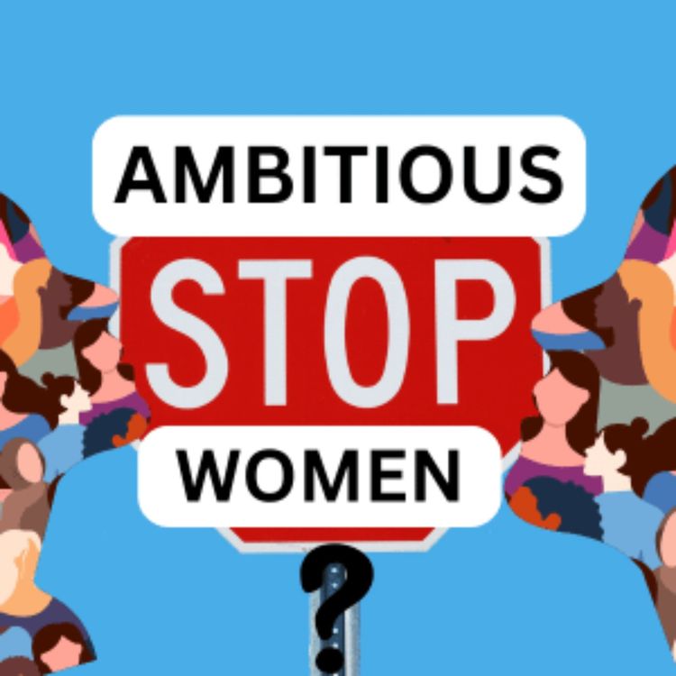 cover art for Ambition is Not a Dirty Word: Encouraging Women to Dream Big