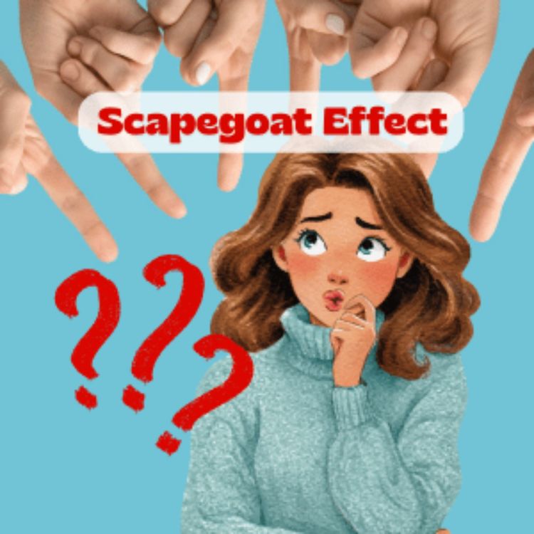 cover art for Ep. 107 The Scapegoat Effect: Why You're Being Blamed for Problems You Didn't Create