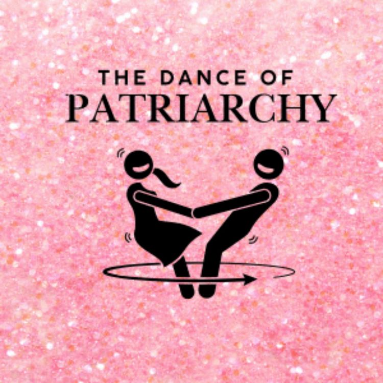 cover art for Ep. 110 The Patriarchy’s Real Agenda: Sexual Control, Reproductive Power, and the War on Women’s Autonomy (Re-release)
