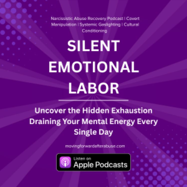 cover art for Silent Emotional Labor: When Your Brain Never Stops Working