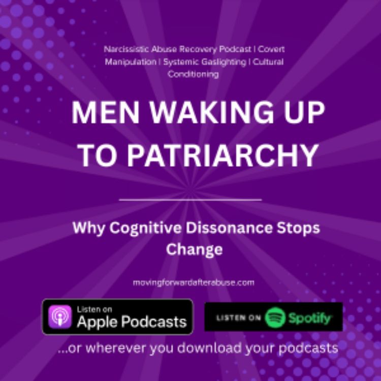 cover art for Men Waking Up to Patriarchy: Why Cognitive Dissonance Stops Change
