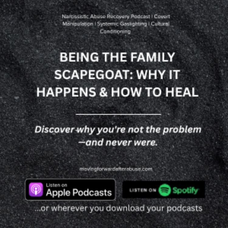 cover art for Being the Family Scapegoat: Why It Happens & How to Heal