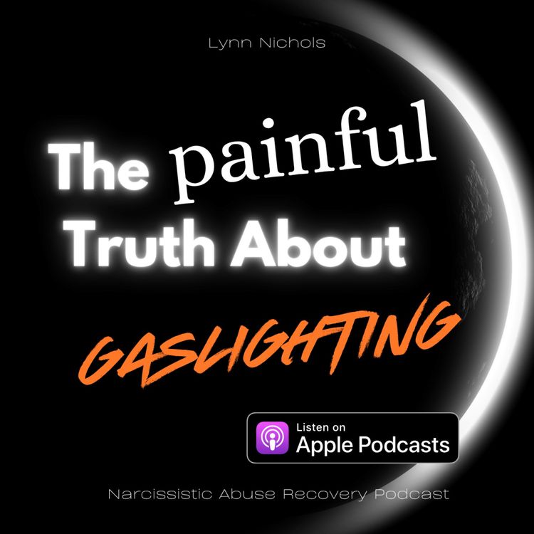 cover art for The Painful Truth About Gaslighting That Finally Validates Your Reality
