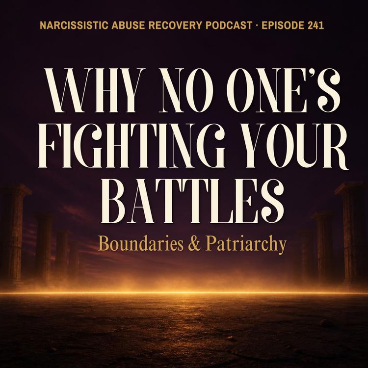 cover art for Why No One's Fighting Your Battles: Boundaries & Patriarchy