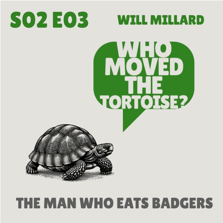 cover art for The Man Who Eats Badgers - with Will Millard