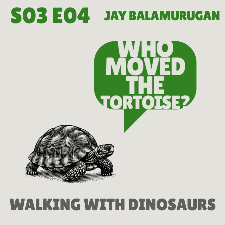 cover art for Walking with Dinosaurs - with Jay Balamurugan