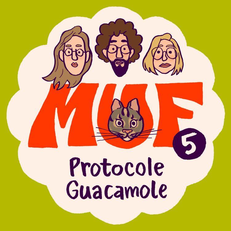 cover art for S01E05 • Protocole Guacamole