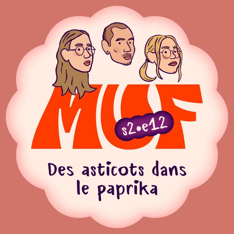 cover art for S02E12 • Des asticots dans le paprika