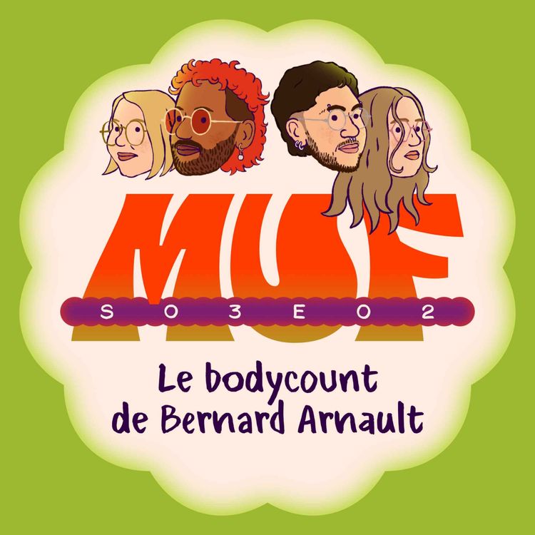 cover art for S03E02 • Le bodycount de Bernard Arnault 