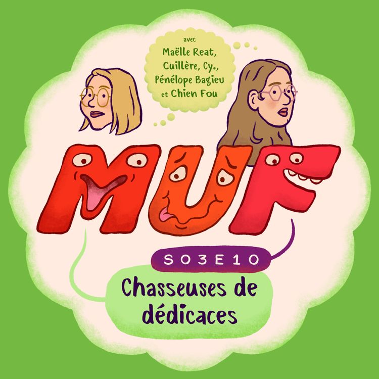 cover art for S03E10 • Chasseuses de dédicaces